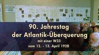 90 Jahrestag der Atlantiküberquerung einer Junkers W33 Vortrag von Helmut Erfurth [upl. by Mast]