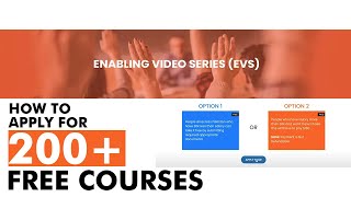 How to apply for 200 Free courses  Enabling Video Series EVS  Step by Step Guide [upl. by Cori]