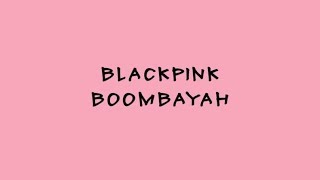 BLACKPINK  BOOMBAYAH  Karaoke Easy Lyrics [upl. by Brantley445]