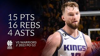 Domantas Sabonis 15 pts 16 rebs 4 asts vs Warriors 2023 PO G3 [upl. by Atiekan]