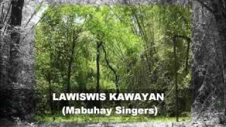 LAWISWIS KAWAYAN Mabuhay Singers w Amorsolo Paintings and Bamboo Picswmv [upl. by Michel]