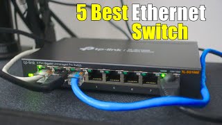 Best Ethernet Switch 2023 [upl. by Htirehc147]