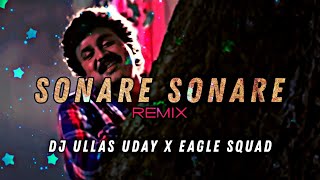 Sonare Sonare Remix  DJ Ullas Uday X Eagle Squad  Punjabi House [upl. by Eiznyl]