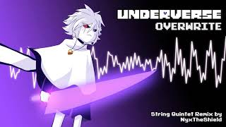 Underverse OST  Overwrite String Quintet Remix [upl. by Lienad443]