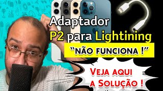 Adaptador p2 para Lightning Nao Funciona Como Resolver  Gadgets Tecnologia Hack [upl. by Nylzaj]