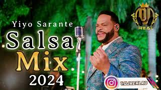 Lo Mejor De Yiyo Sarante  Salsa Mix 🎶👈 Dj Real 2024 [upl. by Norling859]