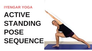 Active standing pose sequence  Iyengar Yoga [upl. by Primrose46]