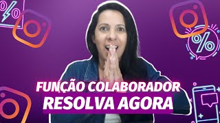 COMO ATIVAR A FUNÇAO COLABORADOR DO INSTAGRAM E RESOLVA OS PROBLEMAS TAMBEM [upl. by Mcknight]