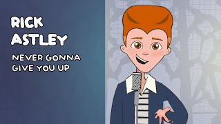 Rick Astley  Never Gonna Give You Up Official Animated Video [upl. by Nahguav553]