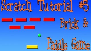 Scratch Tutorial Paddle and Brick Game [upl. by Sarilda797]