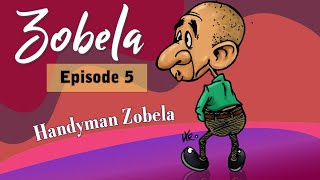 Zobela5  Handyman [upl. by Bullard834]