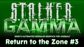 STALKER GAMMA  Return to the Zone 3 [upl. by Atkinson]