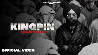 Kingpin  The Next Episode Official Video Tarsem Jassar  Wazir Patar  New Order [upl. by Nnaecarg]