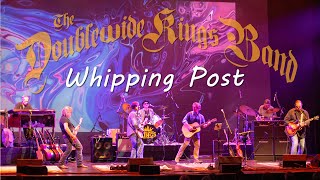 Whipping Post Live  Doublewide Kings Allman Brothers Band [upl. by Weisbart]