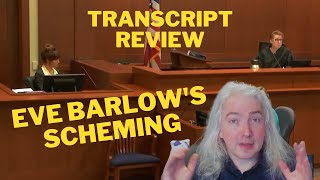 Eve Barlows Scheming Depp V Heard Transcript Review [upl. by Enairda31]