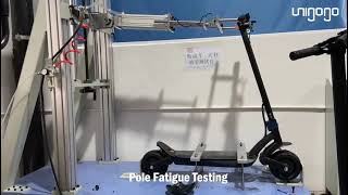 Unigogo Scooter Factory vew Pole Fatigue Testing [upl. by Issy841]