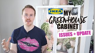 IKEA Greenhouse Cabinet Update  How to overcome issues  Plant tour  Rare plant cabinet [upl. by Nahgem]