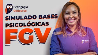 Simulado Bases Psicológicas da Aprendizagem  Banca FGV  Pedagogia para Concurso [upl. by Madanhoj]