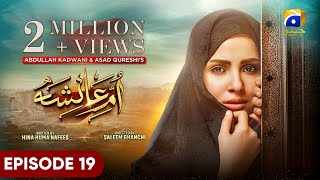 UmmeAyesha Episode 19  Eng Sub  Nimra Khan  Omer Shahzad  30th March 2024  HAR PAL GEO [upl. by Bowman954]