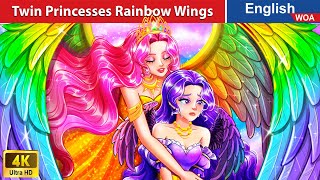 Twin Princesses Rainbow Wings 👩❤️👩 Bedtime Stories🌛 Fairy Tales in English WOAFairyTalesEnglish [upl. by Tenn]