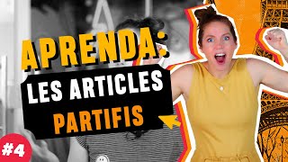 Aprenda a usar o PARTITIF em francês  Este artigo não existe  EPISÓDIO 4 [upl. by Ainahs307]