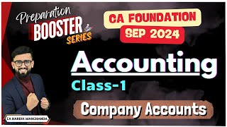 CA Foundation Accounts  Important Questions  Day 1  CA Foundation Sep 2024  CA Hardik Manchanda [upl. by Ennalyrehc827]