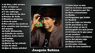 Joaquín Sabina32 mejores canciones [upl. by Radloff]