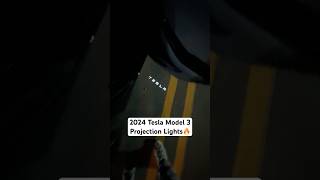 2024 Tesla Model 3 Projection Lights🔥 shorts model3highland [upl. by Nnor]