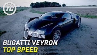 Bugatti Veyron Top Speed Test  Top Gear  BBC [upl. by Nitsyrk35]