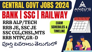 Central Govt Jobs in 2024  BankSSC amp RRB  Exams Schedule  Annual Calendar [upl. by Odrarebe983]