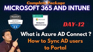 Microsoft 365 and Intune  How to Install Azure AD connect to Sync OnPrem AD users to Office 365 [upl. by Meikah]