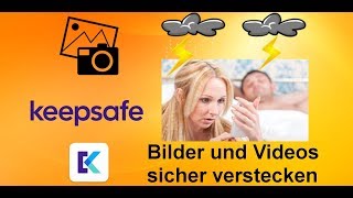 Bilder und Videos verstecken  App für Androidios kostenlos Keepsafe ErklärungTutorial [upl. by Cliff]