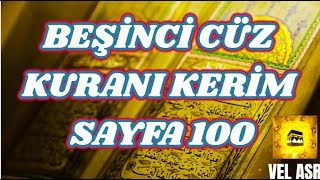 KURANI KERİM SAYFA 100  BEŞİNCİ CÜZ NİSA SURESİ  TÜRKÇE  İNGİLİZCE ALTYAZILI [upl. by Ahsienet838]