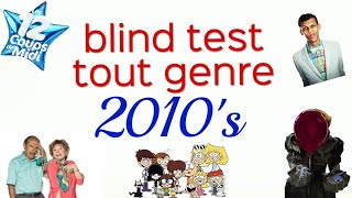 blind test tout genre année 2010 dessin animé série émission chanson film difficile [upl. by Allyce]