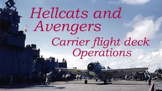 Wildcats Hellcats Avengers and Helldivers  US Aircraft Carrier flight deck operations [upl. by Enirehtac]