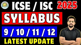 🔴 ISC  ICSE Syllabus 20242025  Class 9 10 11 12 Syllabus Released 🔴 Secret Folder ICSENEWS [upl. by Yellehs]