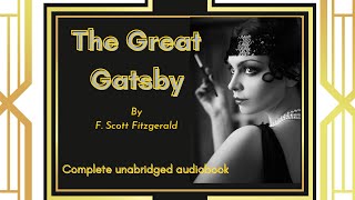 The Great Gatsby by F Scott Fitzgerald complete unabridged audiobook [upl. by Iredale]