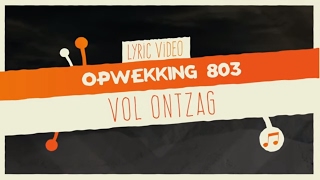 Opwekking 803  Vol Ontzag  CD41  lyric video [upl. by Isolda130]