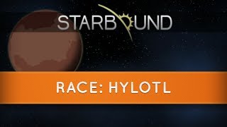 Starbound Races Hylotl [upl. by Ivana292]