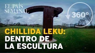 VÍDEO 360º  CHILLIDA LEKU dentro de la escultura  EL PAÍS SEMANAL [upl. by Maitund144]