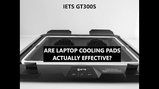 Are Cooling Pads Effective Quick Video test of the IETS GT300S GT300 successor [upl. by Natfa80]