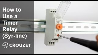 How to Use a Timer Relay Syrline from Crouzet [upl. by Donoghue976]