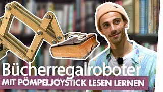 BücherregalRoboter mit AbflusspümpelJoystick UNGLAUBLICH ES KLAPPT  Kliemannsland [upl. by Breeze90]