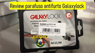 Review Parafuso Antifurto GalaxyLock [upl. by Radie]