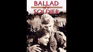 Ballad of a Soldier 병사의 노래 소련soviet union 1959  고전영화 classical movie [upl. by Aititel]