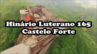 HL 165  Castelo Forte [upl. by Pettit]