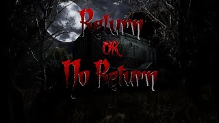 Return or No Return  Official trailer [upl. by Dlorag]