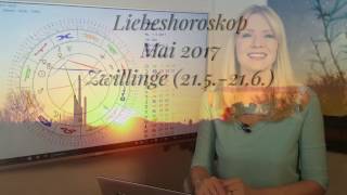 Zwillinge Liebeshoroskop im Mai 2017 [upl. by Phillipp182]