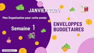 ✉️💰ENVELOPPES BUDGÉTAIRES  JANVIER 2024  Organisation et SEMAINE 1 [upl. by Rudolph279]