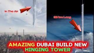 Dubai Tower  Analemma Tower  UAE New Hinging Tower  World Tallest Tower [upl. by Ijar372]